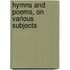 Hymns And Poems, On Various Subjects