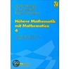 Höhere Mathematik mit Mathematica 4 door Walter Strampp