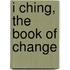 I Ching, the Book of Change