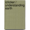 Iclicker / Understanding Earth door Tom Jordan