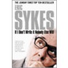 If I Don't Write It Nobody Else Will door Eric Sykes
