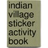 Indian Village Sticker Activity Book