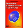 Industrial Centrifugation Technology door Wallace Woon-Fong Leung