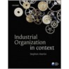 Industrial Organization In Context P by Stephen Martin