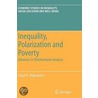 Inequality, Polarization and Poverty door Satya R. Chakravarty