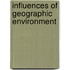 Influences of Geographic Environment