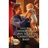 Inheriting His Secret Christmas Baby door Heidi Betts