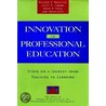 Innovation In Professional Education door Scott S. Cowen