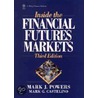 Inside The Financial Futures Markets door Mark J. Powers
