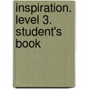 Inspiration. Level 3. Student's Book door Judy Garton-Sprenger