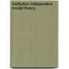 Institution-Independent Model Theory door Razvan Diaconescu