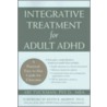Integrative Treatment For Adult Adhd door Phd Ari Tuckman