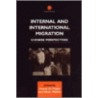 Internal And International Migration by Unknown
