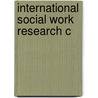International Social Work Research C door Tony Tripodi