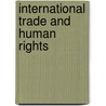 International Trade And Human Rights door Onbekend