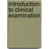 Introduction To Clinical Examination door Mike Ford
