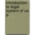 Introduction To Legal System Of Us P