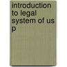 Introduction To Legal System Of Us P door Professor E. Allan Farnsworth