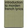 Introduction To Morden French Lyrics door B.L. Bowen