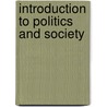 Introduction To Politics And Society door Shaun Best