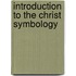 Introduction To The Christ Symbology