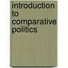 Introduction to Comparative Politics door John David Nagle