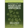 Introduction to Molecular Biophysics door Jack Tuszynski