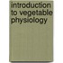 Introduction to Vegetable Physiology