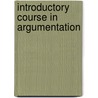 Introductory Course in Argumentation door Frances Melville Perry