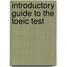 Introductory Guide To The Toeic Test door Bruce Rogers