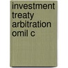 Investment Treaty Arbitration Omil C door Gus Van Harten