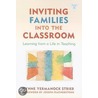 Inviting Families Into The Classroom by Lynne Yermanock Strieb