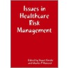 Issues In Healthcare Risk Management door Stuart Emslie
