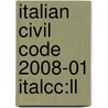Italian Civil Code 2008-01 Italcc:ll by Unknown