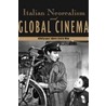 Italian Neorealism And Global Cinema door L. Ruberto