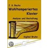 J. S. Bachs Wohltemperiertes Klavier door Siglind Bruhn