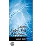 Jasmin, Barber, Poet, Philanthropist by Samuel Smiles
