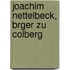 Joachim Nettelbeck, Brger Zu Colberg