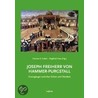 Joseph Freiherr von Hammer-Purgstall door Hannes D. Galter