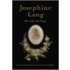 Josephine Lang: Her Life And Songs C
