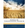 Journal de Conchyliologie, Volume 46 door Anonymous Anonymous