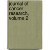 Journal of Cancer Research, Volume 2 door American Associ