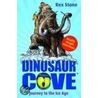 Journey To The Ice Age:dinosaur Cove door Rex Stone
