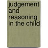 Judgement and Reasoning in the Child by Jean Piaget