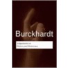Judgements on History and Historians by Jacob Burckhardt