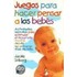 Juegos Para Hacer Pensar a Los Bebes