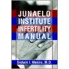 Junaelo Institute Infertility Manual door Godwin Meniru