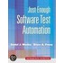 Just Enough Software Test Automation