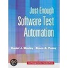 Just Enough Software Test Automation by Daniel J. Mosley