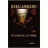 Katalambano "Rise and Fall of Power" door Romoulous